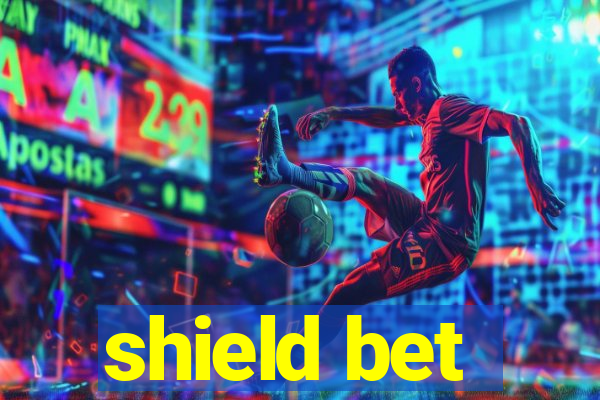 shield bet